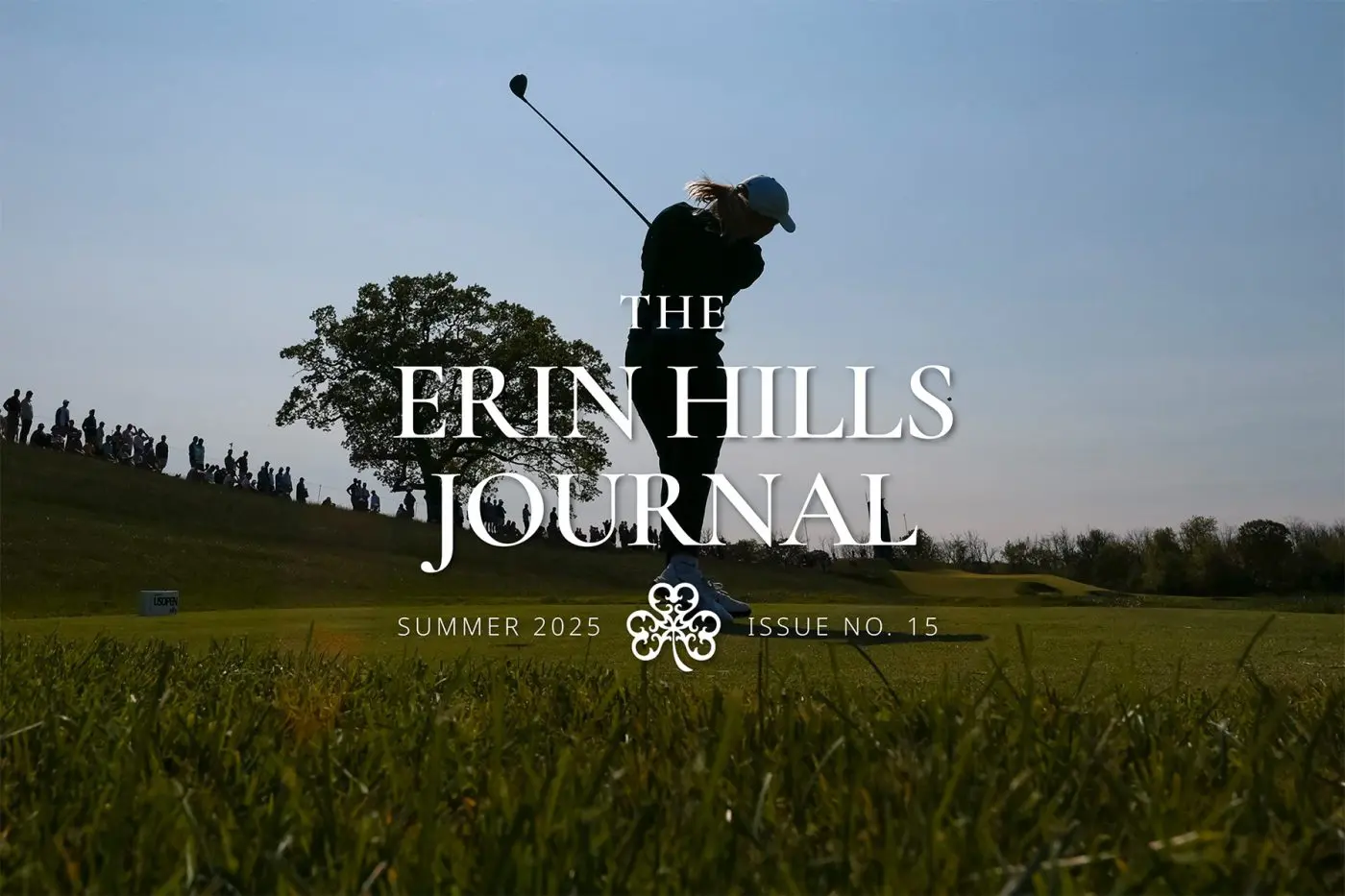 Erin Hills Journal, Issue 15