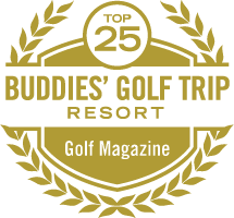 Award: Top 25 Buddies' Golf Trip Resort — Golf Magazine